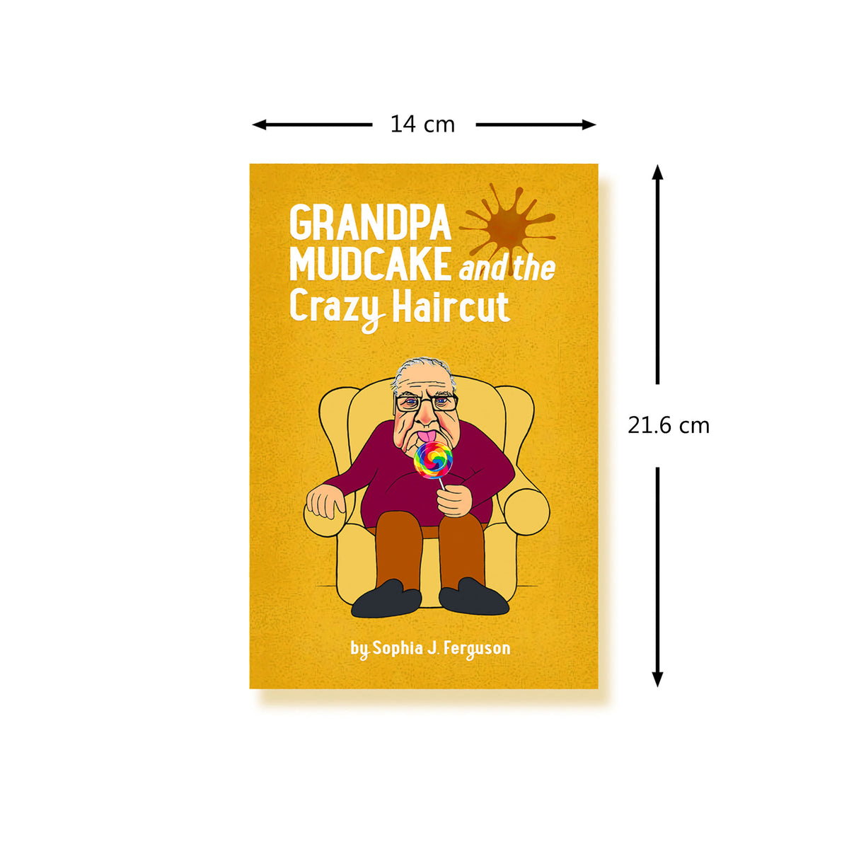 The Grandpa Mudcake Series: Books 1-10