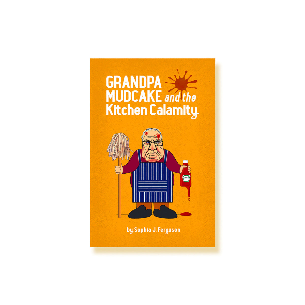 The Grandpa Mudcake Series: Books 1-10
