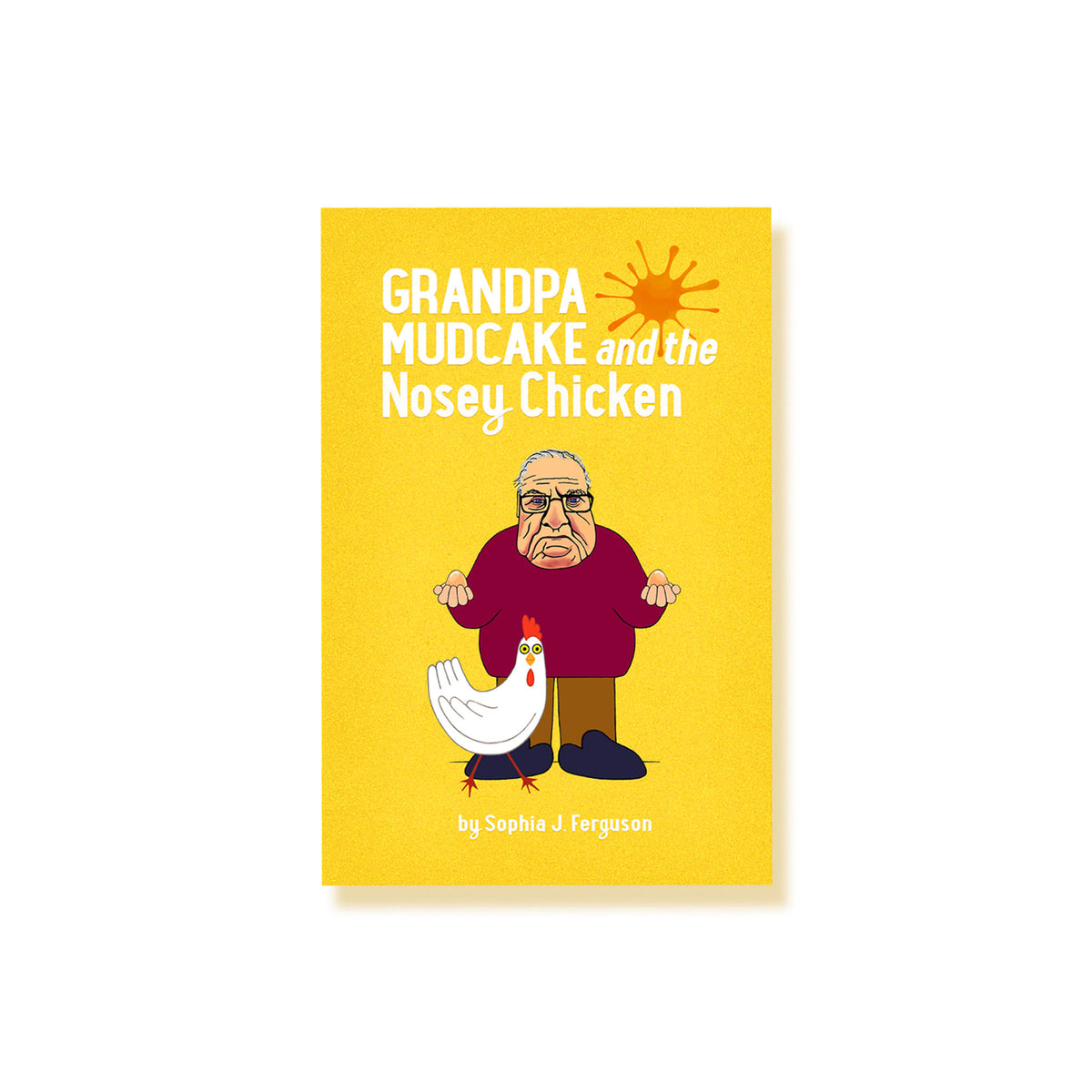 The Grandpa Mudcake Series: Books 1-10