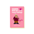 The Grandpa Mudcake Series: Books 1-10